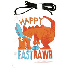 Easter Dinosaur T- Shirt Happy East Rawr T- Rex Dinosaur Easter Bunny T- Shirt Shoulder Sling Bag by ZUXUMI