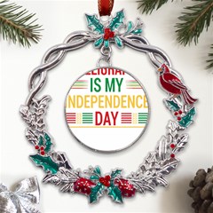 Calligraphy T- Shirtcalligraphy Is My Independence Day T- Shirt Metal X mas Wreath Holly Leaf Ornament by EnriqueJohnson