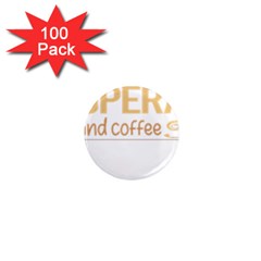 Opera T-shirtif It Involves Coffee Opera T-shirt 1  Mini Magnets (100 Pack)  by EnriqueJohnson