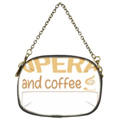 Opera T-shirtif It Involves Coffee Opera T-shirt Chain Purse (two Sides) by EnriqueJohnson