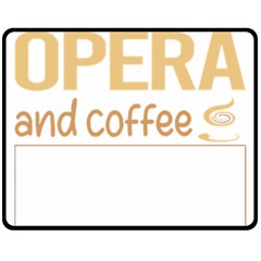 Opera T-shirtif It Involves Coffee Opera T-shirt Fleece Blanket (medium) by EnriqueJohnson