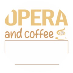 Opera T-shirtif It Involves Coffee Opera T-shirt Wooden Puzzle Round by EnriqueJohnson