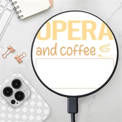 Opera T-shirtif It Involves Coffee Opera T-shirt Wireless Fast Charger(black) by EnriqueJohnson