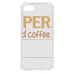 Opera T-shirtif It Involves Coffee Opera T-shirt Iphone Se by EnriqueJohnson