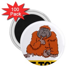 Orangutan T-shirtnope Not Today Orangutan 13 T-shirt 2 25  Magnets (100 Pack)  by EnriqueJohnson