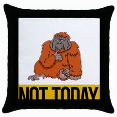 Orangutan T-shirtnope Not Today Orangutan 13 T-shirt Throw Pillow Case (black) by EnriqueJohnson