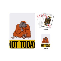 Orangutan T-shirtnope Not Today Orangutan 13 T-shirt Playing Cards Single Design (mini) by EnriqueJohnson