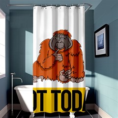 Orangutan T-shirtnope Not Today Orangutan 13 T-shirt Shower Curtain 36  X 72  (stall)  by EnriqueJohnson