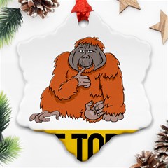 Orangutan T-shirtnope Not Today Orangutan 13 T-shirt Ornament (snowflake) by EnriqueJohnson