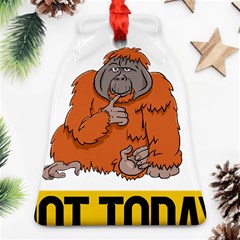 Orangutan T-shirtnope Not Today Orangutan 13 T-shirt Ornament (bell) by EnriqueJohnson