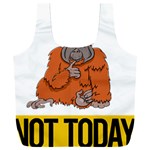 Orangutan T-shirtnope Not Today Orangutan 13 T-shirt Full Print Recycle Bag (XXL) Front