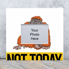 Orangutan T-shirtnope Not Today Orangutan 13 T-shirt White Wall Photo Frame 5  X 7  by EnriqueJohnson