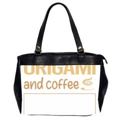 Origami T-shirtif It Involves Coffee Origami T-shirt Oversize Office Handbag (2 Sides) by EnriqueJohnson