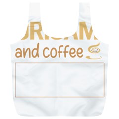 Origami T-shirtif It Involves Coffee Origami T-shirt Full Print Recycle Bag (xl) by EnriqueJohnson