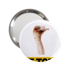 Ostrich T-shirtnope Not Today Ostrich 47 T-shirt 2 25  Handbag Mirrors by EnriqueJohnson