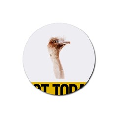 Ostrich T-shirtnope Not Today Ostrich 47 T-shirt Rubber Round Coaster (4 Pack) by EnriqueJohnson