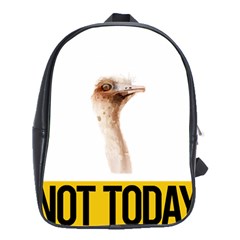 Ostrich T-shirtnope Not Today Ostrich 47 T-shirt School Bag (large) by EnriqueJohnson