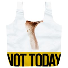 Ostrich T-shirtnope Not Today Ostrich 47 T-shirt Full Print Recycle Bag (xxl) by EnriqueJohnson