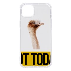 Ostrich T-shirtnope Not Today Ostrich 47 T-shirt Iphone 14 Plus Tpu Uv Print Case by EnriqueJohnson