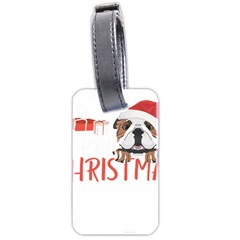 English Bulldog T- Shirt English Bulldog Merry Christmas T- Shirt (3) Luggage Tag (two Sides) by ZUXUMI