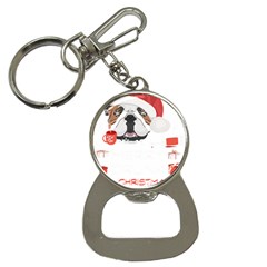 English Bulldog T- Shirt English Bulldog Merry Christmas T- Shirt Bottle Opener Key Chain by ZUXUMI