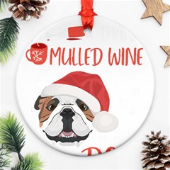 English Bulldog T- Shirt English Bulldog Mulled Wine Christmas T- Shirt Ornament (round) by ZUXUMI