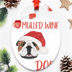 English Bulldog T- Shirt English Bulldog Mulled Wine Christmas T- Shirt Ornament (oval) by ZUXUMI