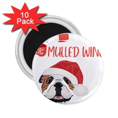 English Bulldog T- Shirt English Bulldog Mulled Wine Christmas T- Shirt 2 25  Magnets (10 Pack)  by ZUXUMI