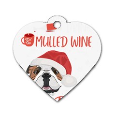 English Bulldog T- Shirt English Bulldog Mulled Wine Christmas T- Shirt Dog Tag Heart (one Side) by ZUXUMI