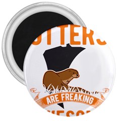 Otter T-shirtbecause Otters Are Freaking Awesome Sea   Otter T-shirt 3  Magnets by EnriqueJohnson