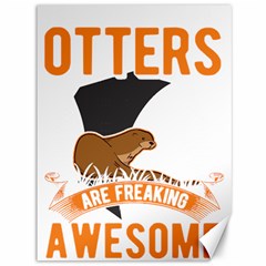 Otter T-shirtbecause Otters Are Freaking Awesome Sea   Otter T-shirt Canvas 36  X 48  by EnriqueJohnson