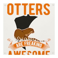 Otter T-shirtbecause Otters Are Freaking Awesome Sea   Otter T-shirt Banner And Sign 3  X 3  by EnriqueJohnson