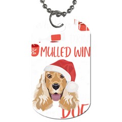 English Cocker Spaniel T- Shirt English Cocker Spaniel Mulled Wine Christmas T- Shirt Dog Tag (two Sides) by ZUXUMI