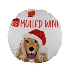 English Cocker Spaniel T- Shirt English Cocker Spaniel Mulled Wine Christmas T- Shirt Standard 15  Premium Round Cushions by ZUXUMI