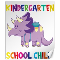 Enrollment Boy T- Shirt Goodbye Kindergarten I Am A Schoolchild Now! T- Shirt (1) Canvas 20  X 24  by ZUXUMI