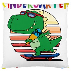 Enrollment Boy T- Shirt Goodbye Kindergarten I Am A Schoolchild Now! T- Shirt (2) Large Cushion Case (two Sides) by ZUXUMI