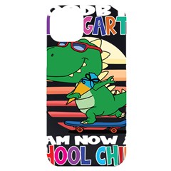 Enrollment Boy T- Shirt Goodbye Kindergarten I Am A Schoolchild Now! T- Shirt (2) Iphone 14 Plus Black Uv Print Case by ZUXUMI