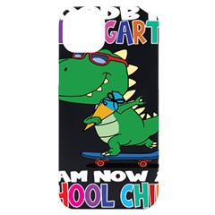 Enrollment Boy T- Shirt Goodbye Kindergarten I Am A Schoolchild Now! T- Shirt (4) Iphone 14 Plus Black Uv Print Case by ZUXUMI