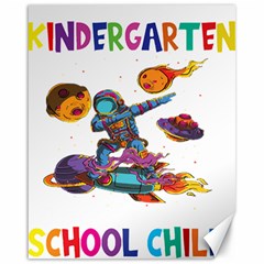 Enrollment Boy T- Shirt Goodbye Kindergarten I Am A Schoolchild Now! T- Shirt Canvas 16  X 20  by ZUXUMI