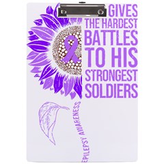 Epilepsy Awareness T- Shirt Epilepsy Awareness Sunflower God Give The Hardest Battles T- Shirt A4 Acrylic Clipboard by ZUXUMI