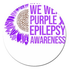 Epilepsy Awareness T- Shirt Epilepsy Awareness Sunflower In November We Wear Purple T- Shirt Magnet 5  (round) by ZUXUMI