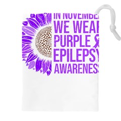 Epilepsy Awareness T- Shirt Epilepsy Awareness Sunflower In November We Wear Purple T- Shirt Drawstring Pouch (4xl) by ZUXUMI