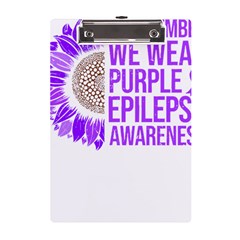 Epilepsy Awareness T- Shirt Epilepsy Awareness Sunflower In November We Wear Purple T- Shirt A5 Acrylic Clipboard by ZUXUMI