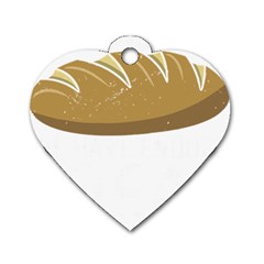 Bread Baking T- Shirt Funny Bread Baking Baker At Yeast We Have Enough Bread T- Shirt (2) Dog Tag Heart (two Sides) by JamesGoode