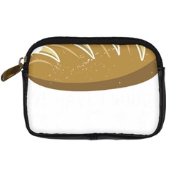 Bread Baking T- Shirt Funny Bread Baking Baker At Yeast We Have Enough Bread T- Shirt (2) Digital Camera Leather Case by JamesGoode