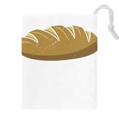 Bread Baking T- Shirt Funny Bread Baking Baker At Yeast We Have Enough Bread T- Shirt (2) Drawstring Pouch (5xl) by JamesGoode