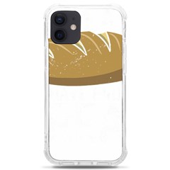 Bread Baking T- Shirt Funny Bread Baking Baker At Yeast We Have Enough Bread T- Shirt (2) Iphone 12 Mini Tpu Uv Print Case	 by JamesGoode