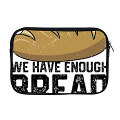 Bread Baking T- Shirt Funny Bread Baking Baker At Yeast We Have Enough Bread T- Shirt Apple Macbook Pro 17  Zipper Case by JamesGoode