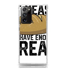 Bread Baking T- Shirt Funny Bread Baking Baker At Yeast We Have Enough Bread T- Shirt Samsung Galaxy Note 20 Ultra Tpu Uv Case by JamesGoode