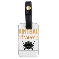 Paintball T-shirtif It Involves Coffee Paintball T-shirt Luggage Tag (one Side) by EnriqueJohnson